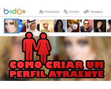 Faça seu perfil bombar no Badoo